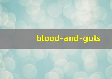 blood-and-guts